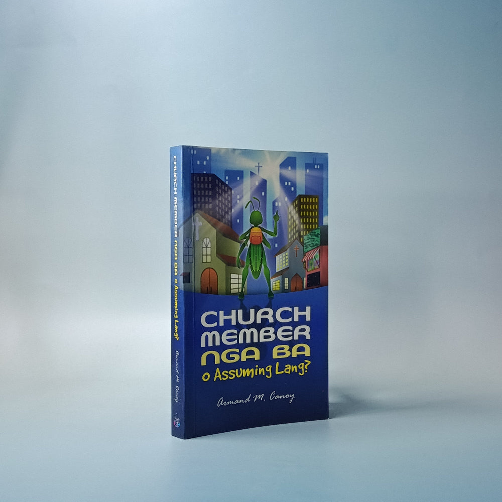 Church Member Nga Ba o Assuming Lang?