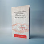 Message Outlines Volume 1: Introducing Jesus Christ (Eng)