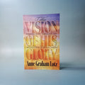 The Vision of His Glory