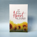 Let Not Your Heart Be Troubled: Be Wise! Be Well!