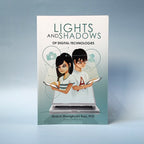 Lights and Shadows of Digital Technologies