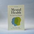 Mental Health for Spiritual People