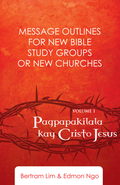 Message Outlines Vol. 1: Pagpapakilala kay Cristo Jesus