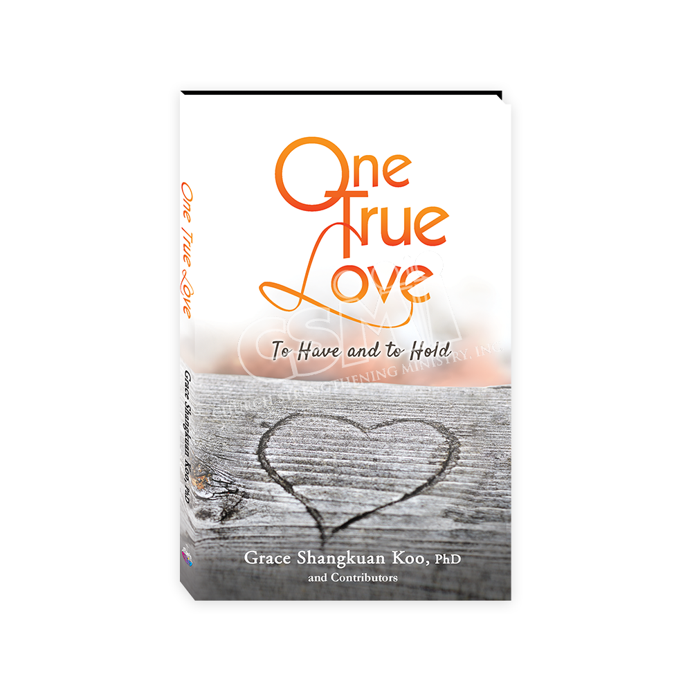 One True Love: To Have and to Hold