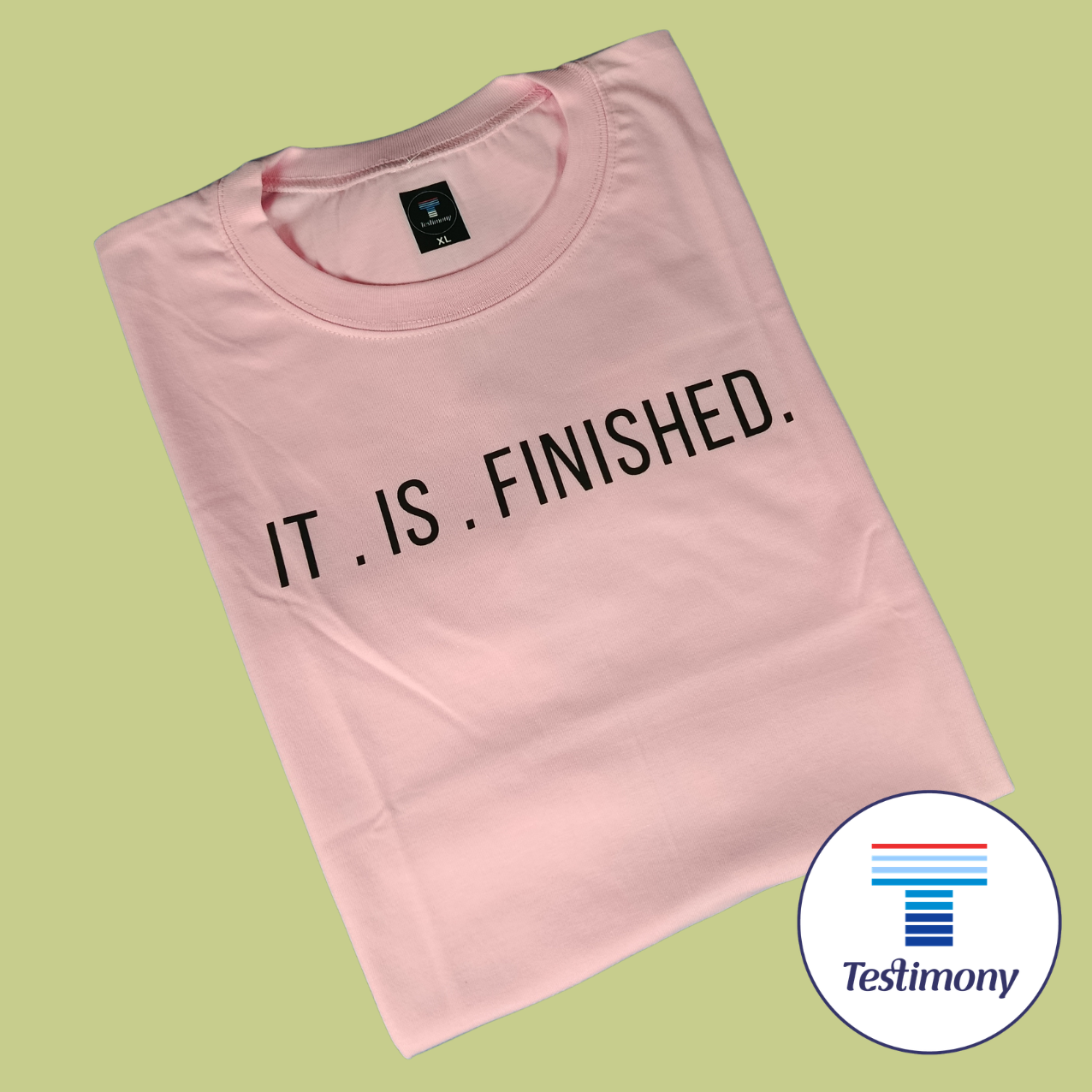 It Is Finished (Testimony Shirt)