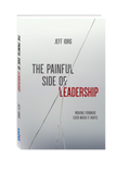 The Painful Side of Leadership