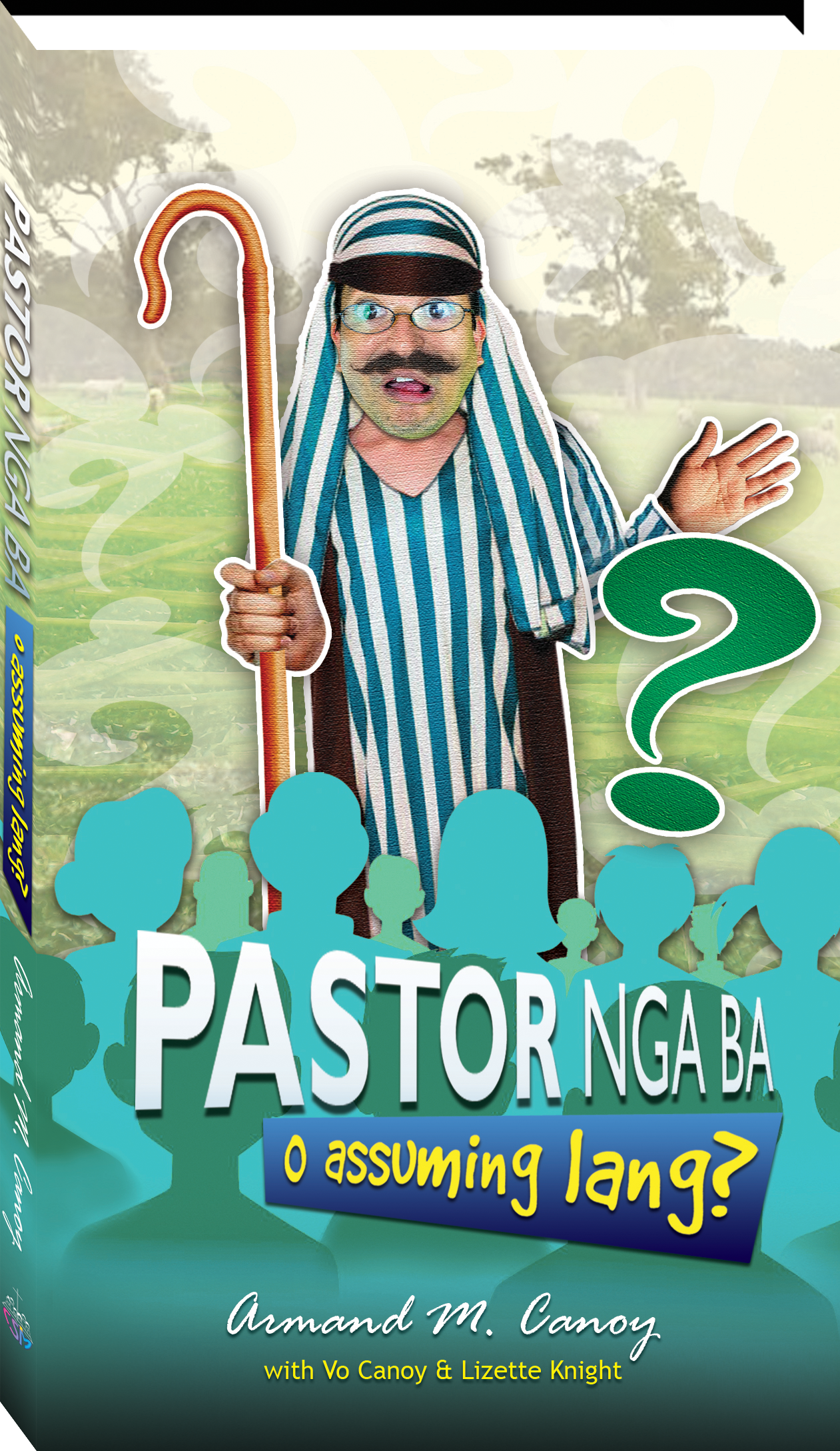 Pastor Nga Ba o Assuming Lang?