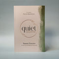 Quiet: Creating Grace-Based Rhythms for Spending Time with Jesus