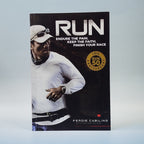 RUN: Endure The Pain, Keep The Faith, Finished Your Race