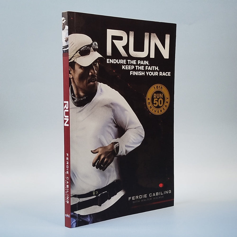RUN: Endure The Pain, Keep The Faith, Finished Your Race