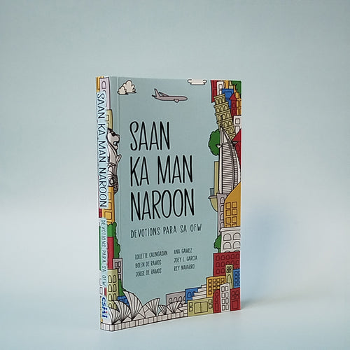 (Mini-book) Saan Ka Man Naroon: Devotions Para sa OFW