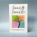 Seasons of Life, Seasons of Love