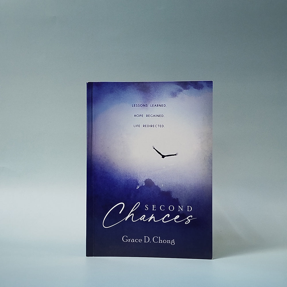 Second Chances : Lessons Learned. Hope Regained. Life Redirected