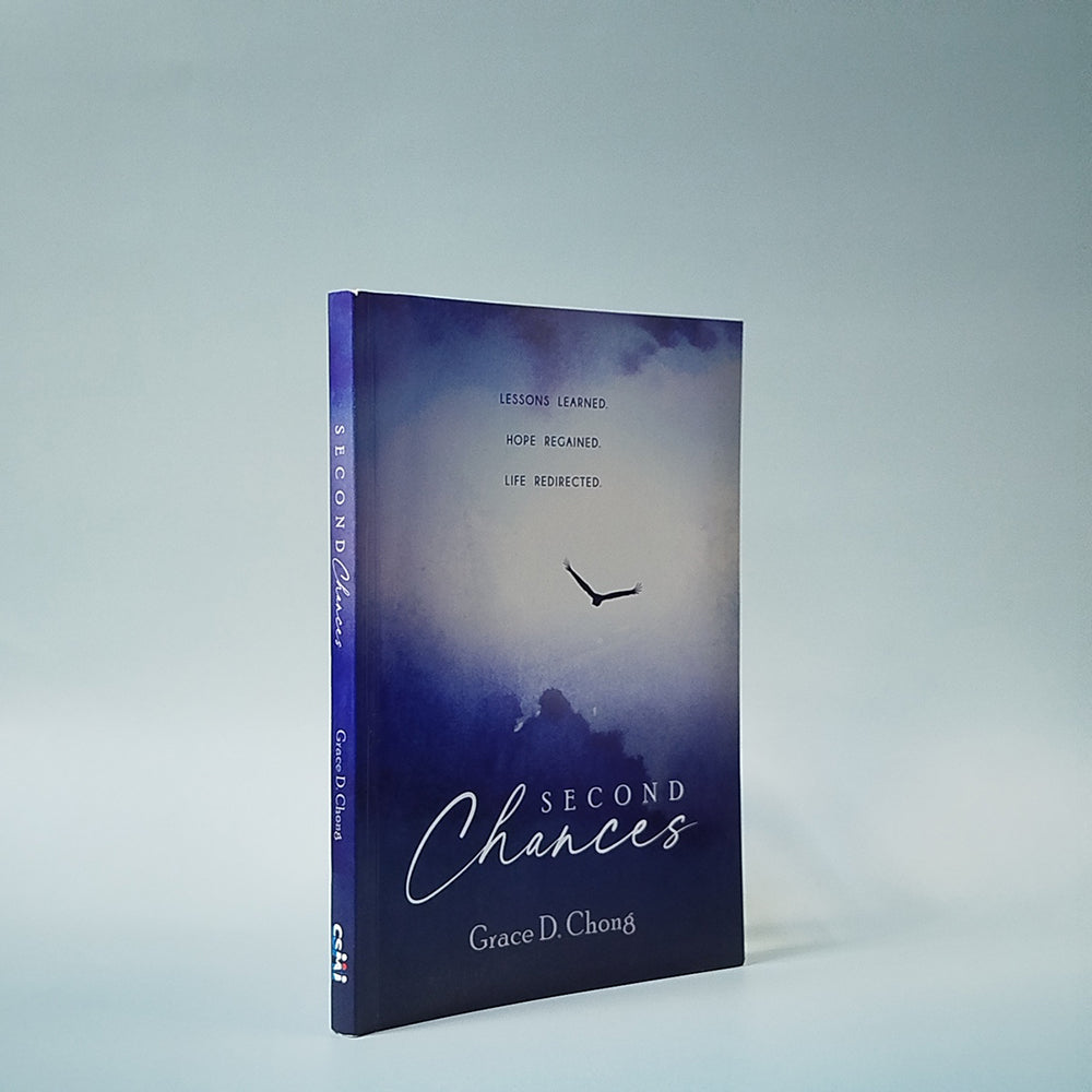 Second Chances : Lessons Learned. Hope Regained. Life Redirected