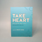 Take Heart: Letters of Faith, Hope and Love