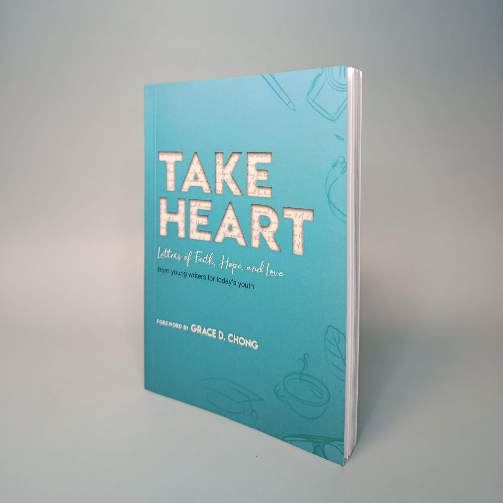 Take Heart: Letters of Faith, Hope and Love