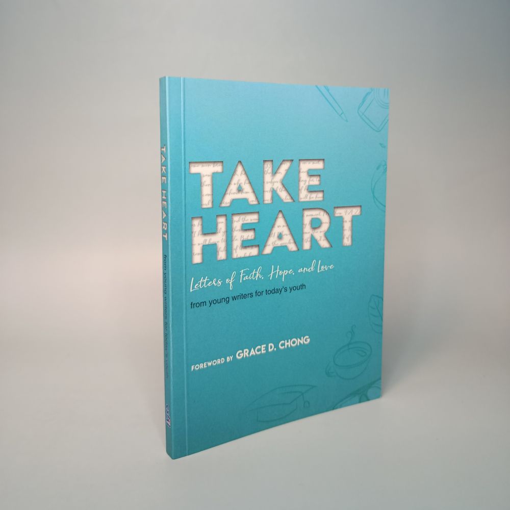 Take Heart: Letters of Faith, Hope and Love