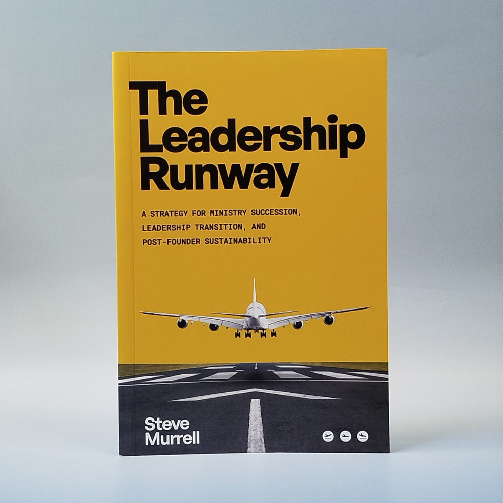 The Leadership Runway: Ministry Succession, Leadership Transition, and Post-Founder Sustainability