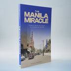 THE MANILA MIRACLE: From a Mission Field to a Mission Force