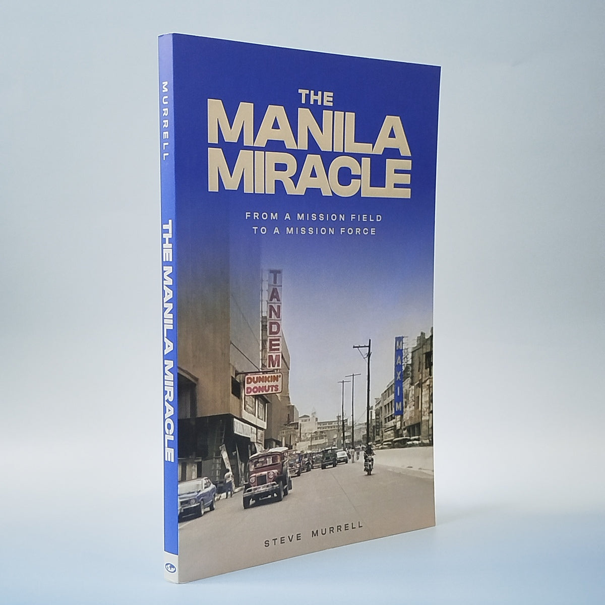 THE MANILA MIRACLE: From a Mission Field to a Mission Force
