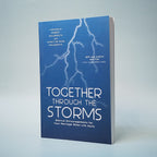 Together through the Storms (Biblical Encouragements for Your Marriage When Life Hurts)