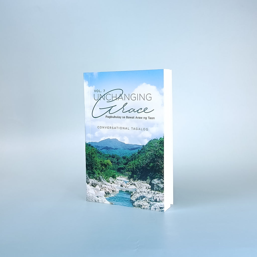 Unchanging Grace Vol.7 (Conversational Tagalog)