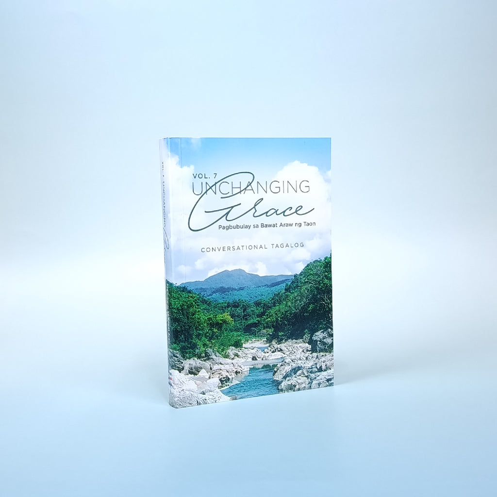 Unchanging Grace Vol.7 (Conversational Tagalog)