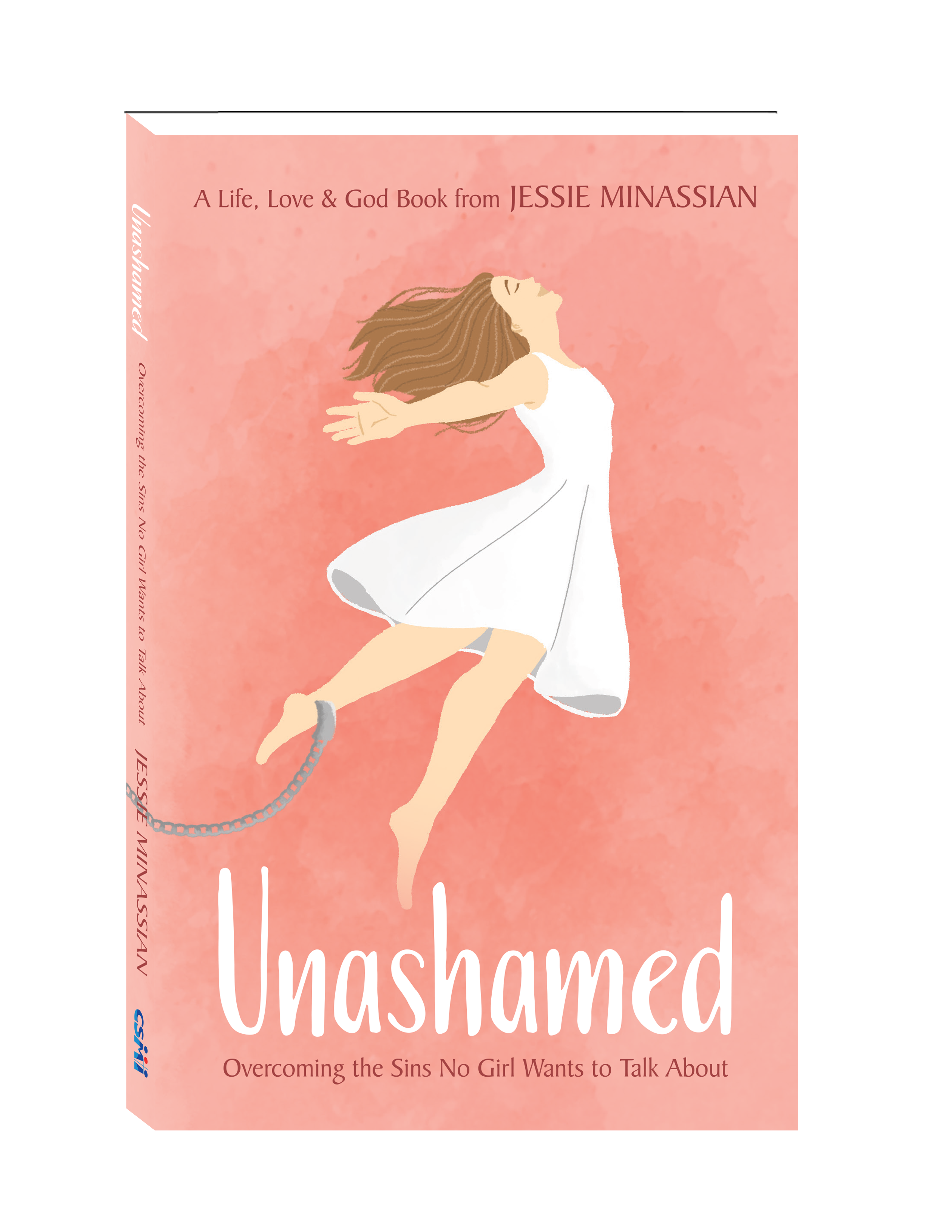 Unashamed : Overcoming the Sins No Girl Want to Talk About