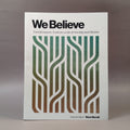 We Believe: Transformative Truth for a Life of Worship and Mission