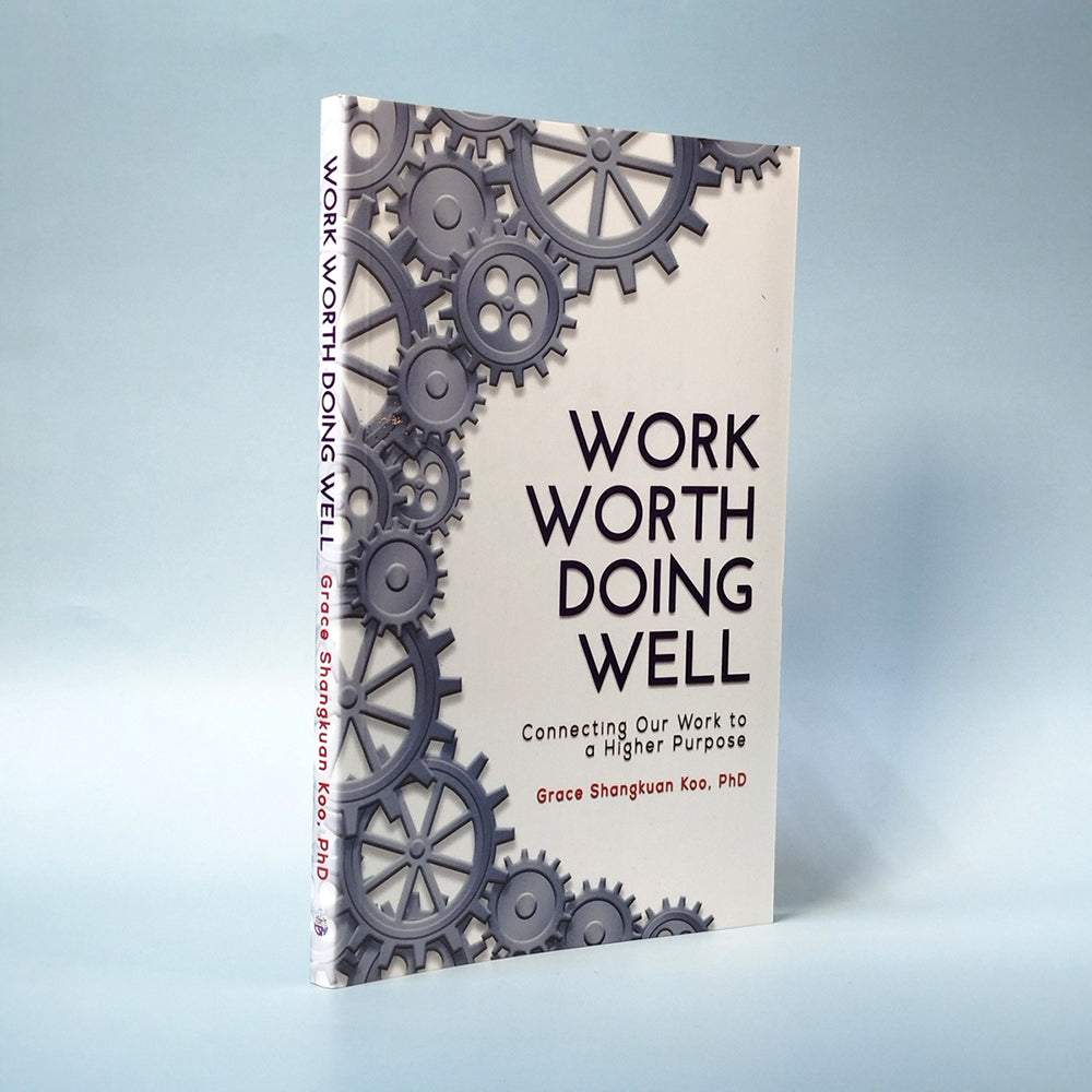 Work Worth Doing Well