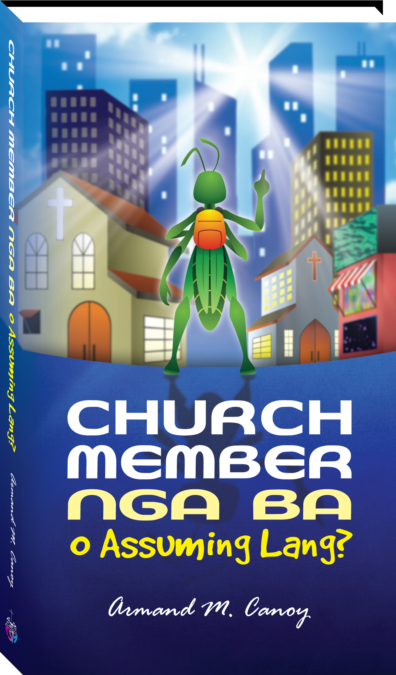 Church Member Nga Ba o Assuming Lang?