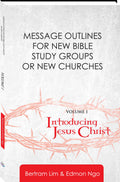 Message Outlines Volume 1: Introducing Jesus Christ (Eng)